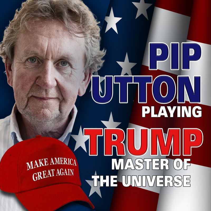 Pip Utton - Trump