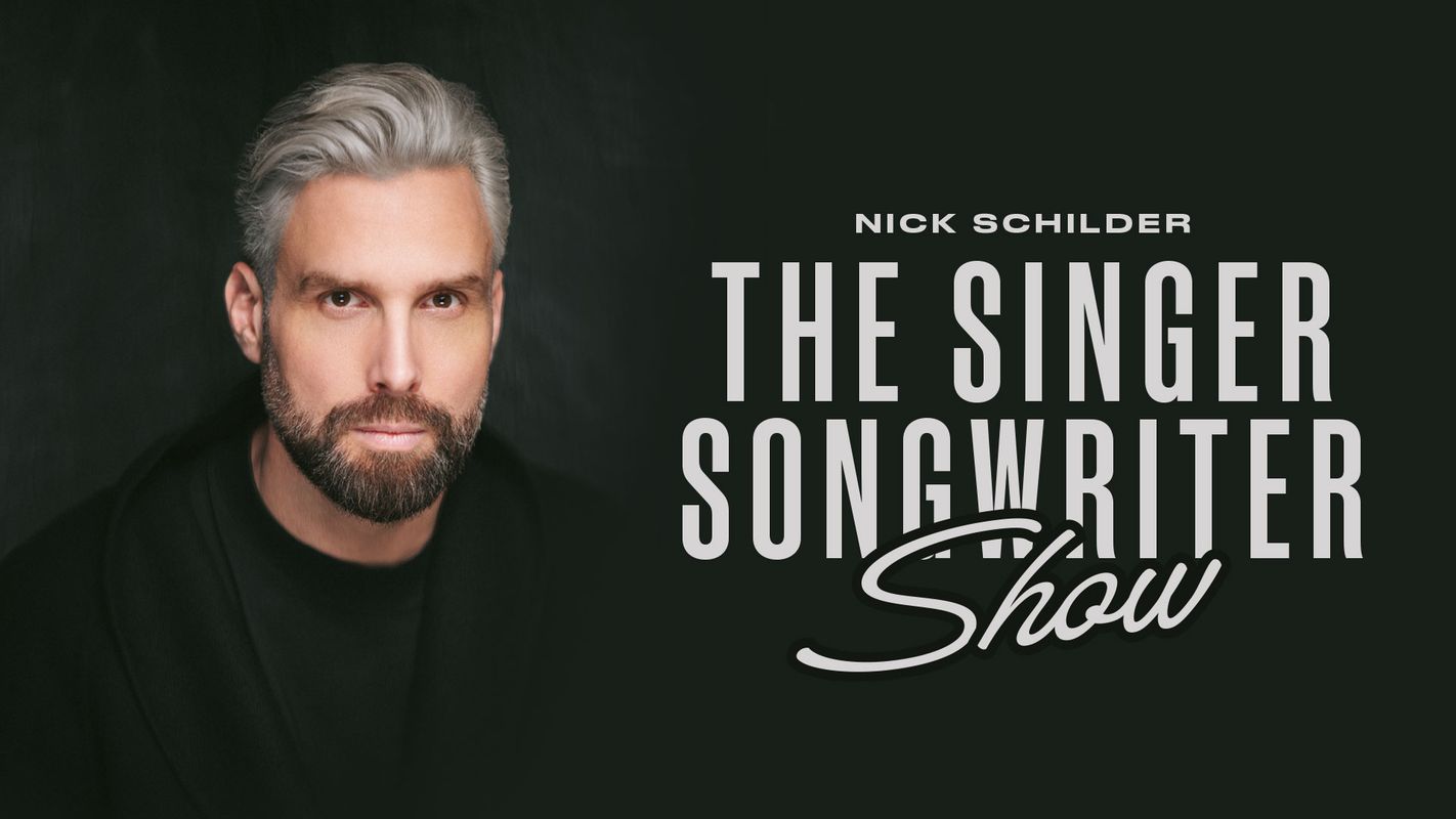 Nick Schilder - The singer-songwriter show