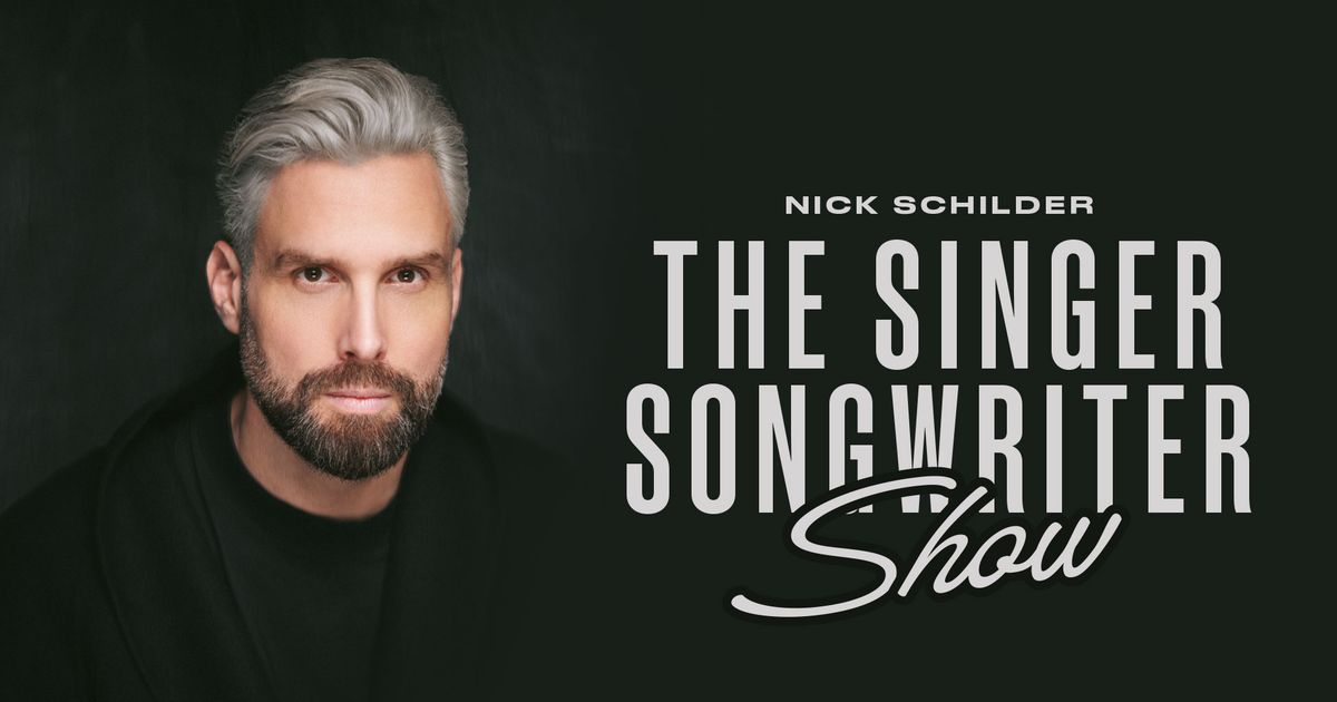 Nick Schilder - The singer-songwriter show