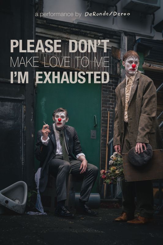 DeRonde/Deroo - Please don't make love to me, I'm exhausted 