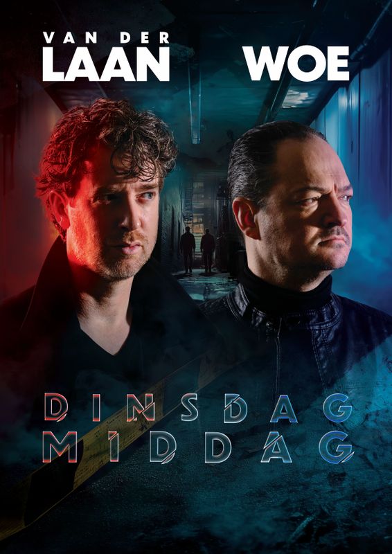 Van der Laan & Woe - Dinsdagmiddag